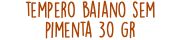 tempero baiano sem pimenta 30 gr
